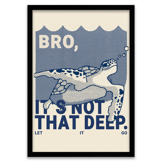 Schildkröten-Weisheit - Not That Deep