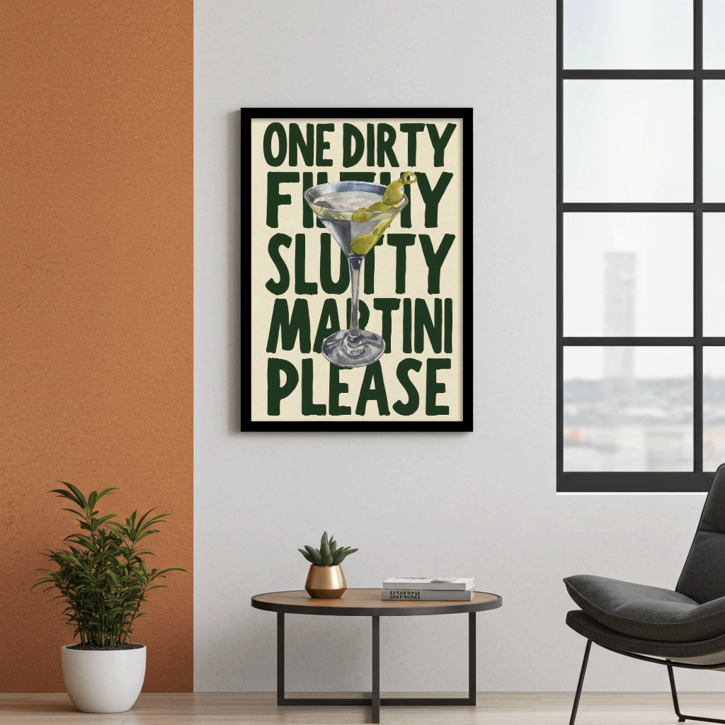 Dirty Martini - Typography Art