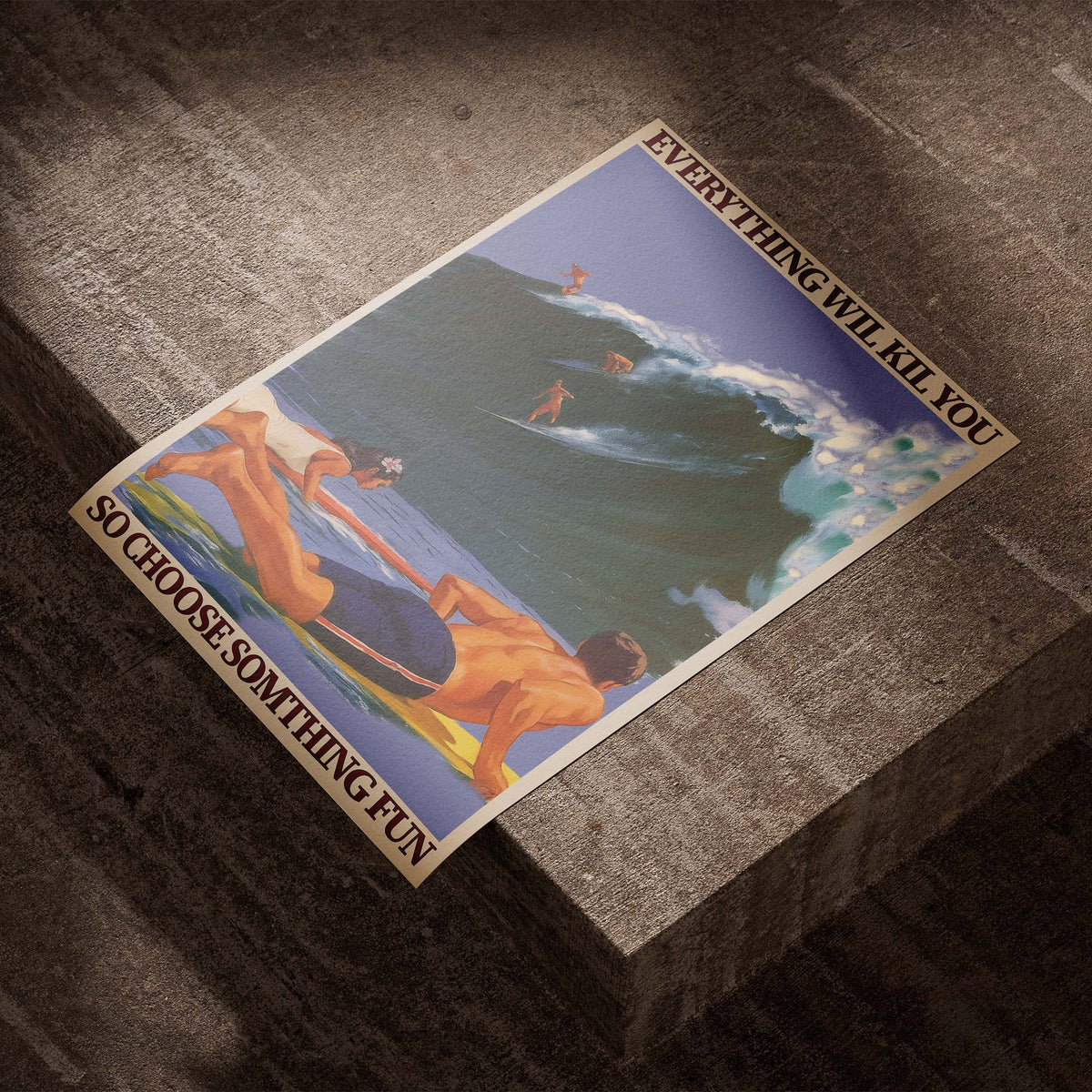 Choose Something Fun - Surfer Welle Poster, als ungerahmtes Blatt Papier