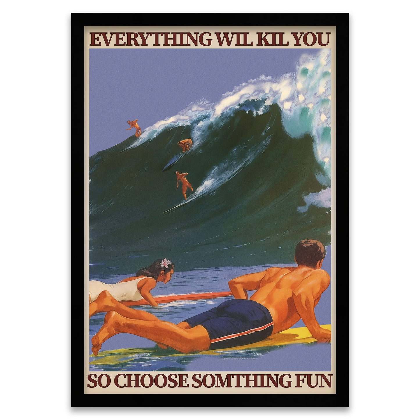 Choose Something Fun - Surfer Welle