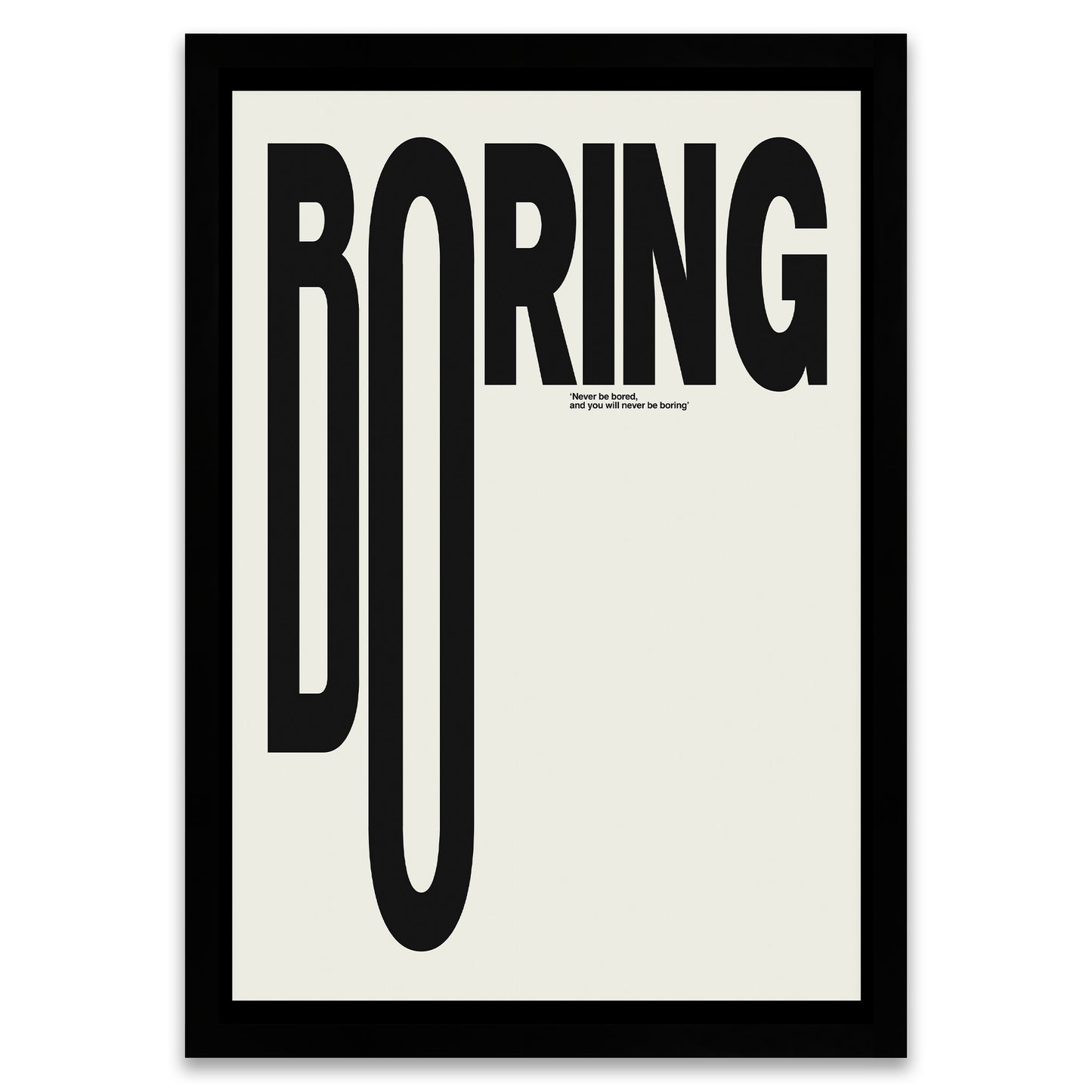 Never Boring - Boring Typography