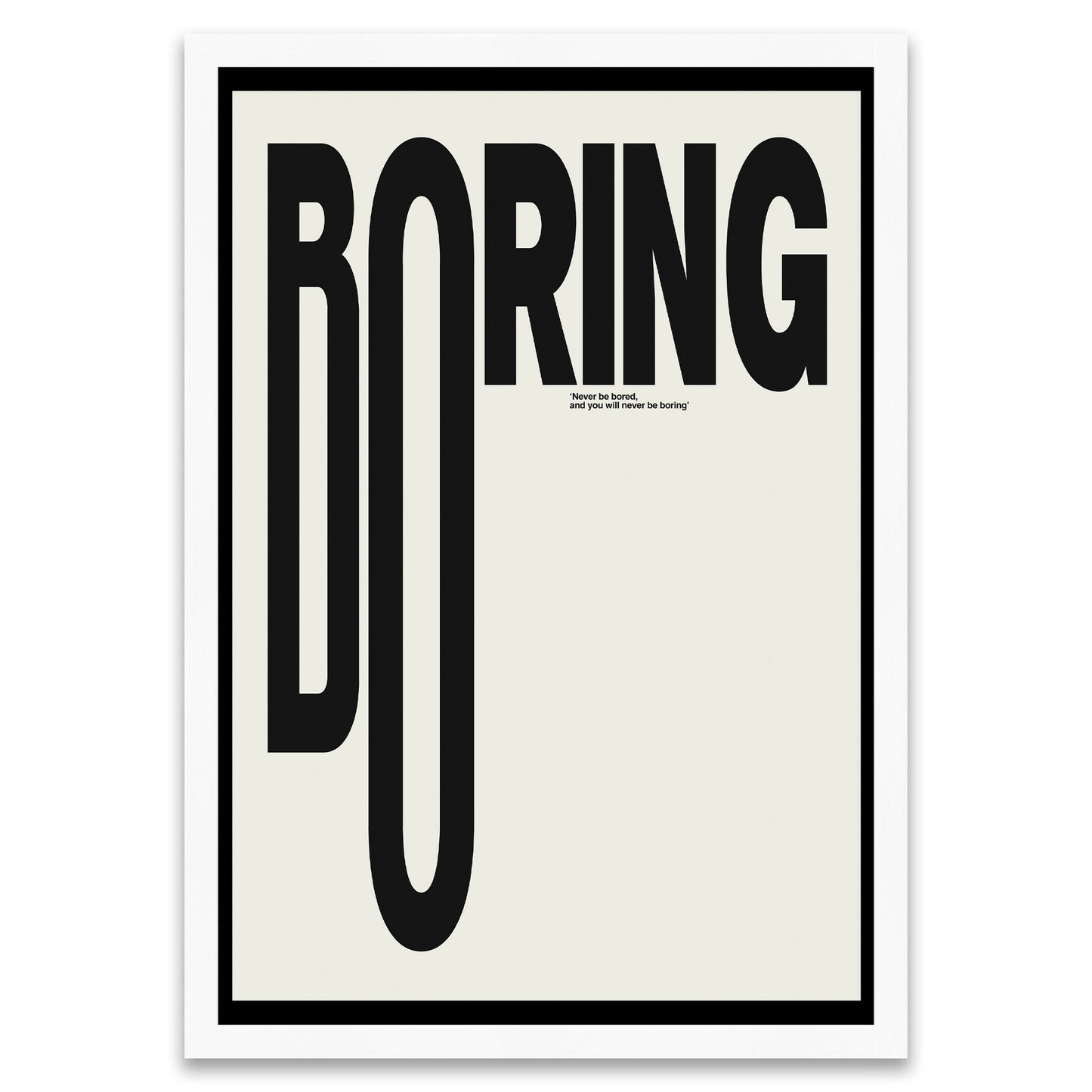 Never Boring - Boring Typography