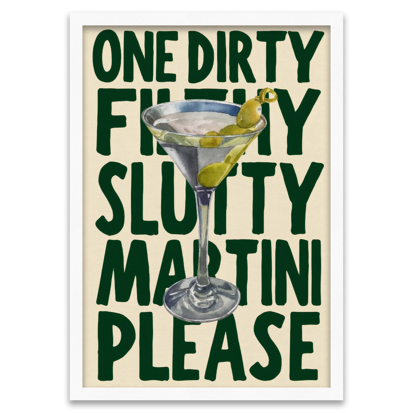 Dirty Martini - Typography Art