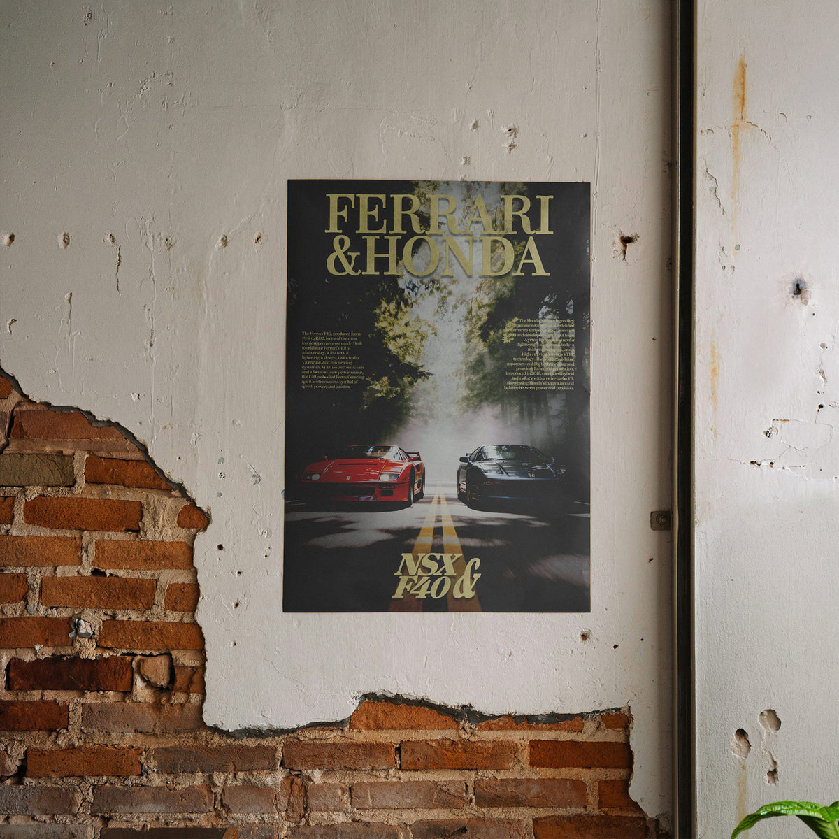 Rivalen der Strasse - Ferrari F40 x Honda NSX Poster, gerahmt an einer rauen Verputzwand