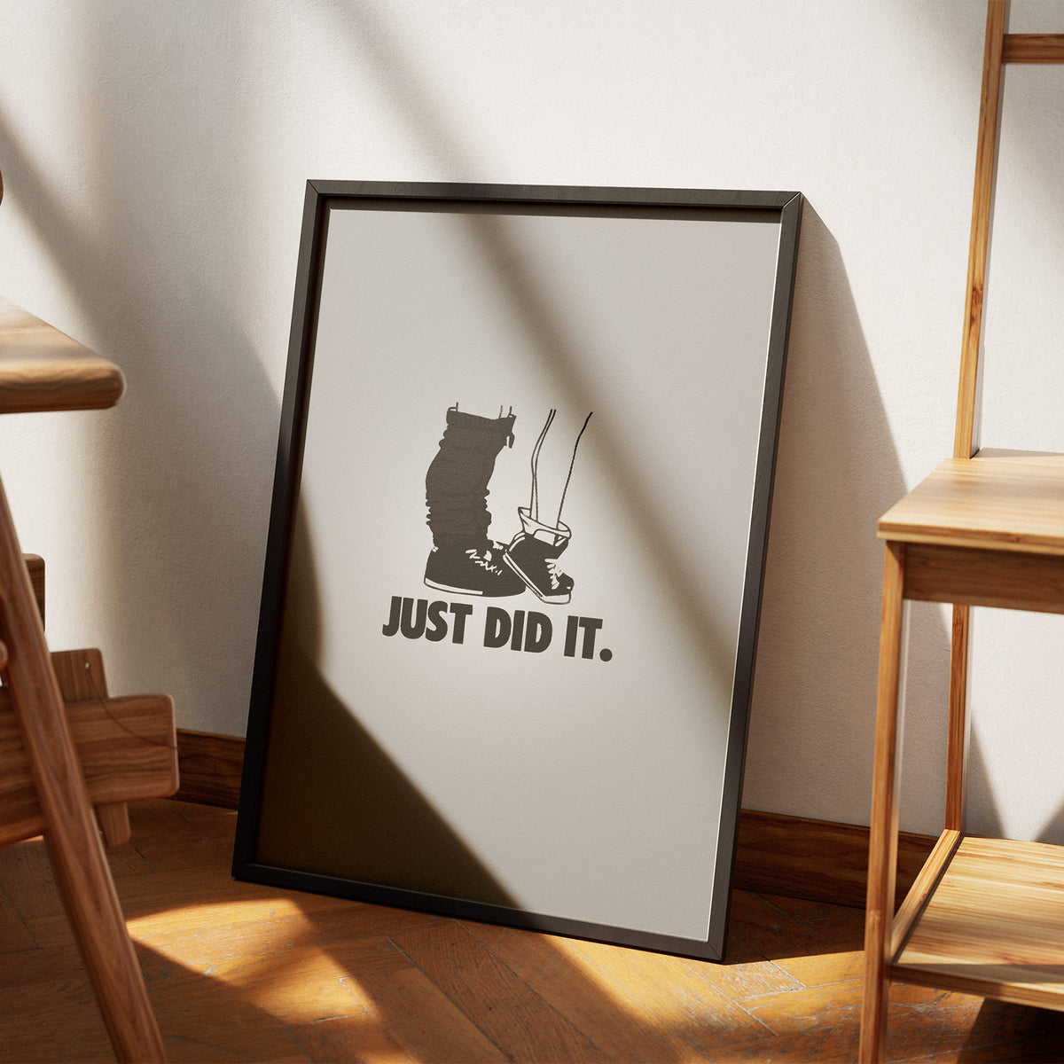 Just Did It - Freches Statement Poster, am Boden neben einem Stuhl angelehnt