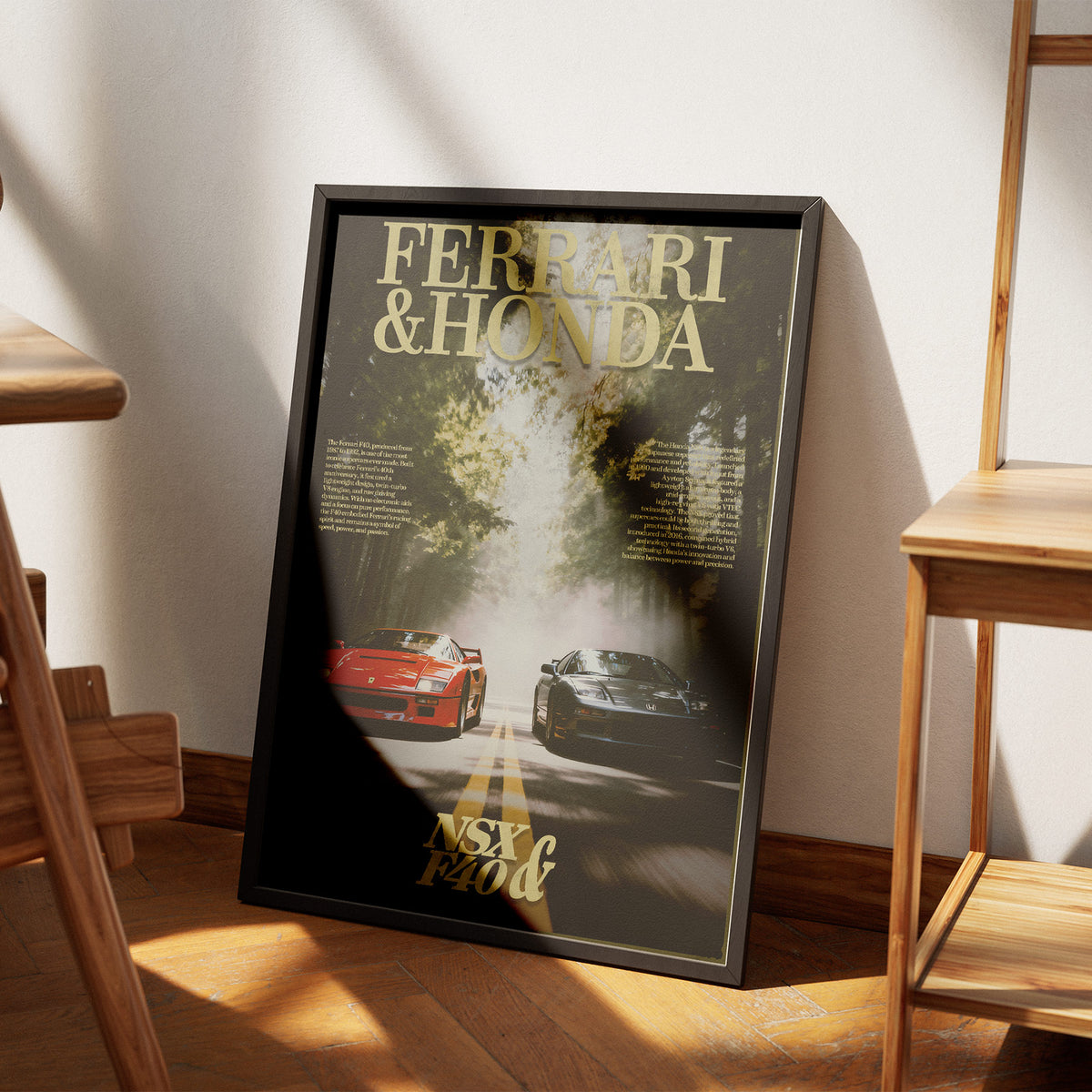 Rivalen der Strasse - Ferrari F40 x Honda NSX Poster, am Boden neben einem Stuhl angelehnt